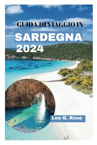 GUIDA DI VIAGGIO IN SARDEGNA 2024