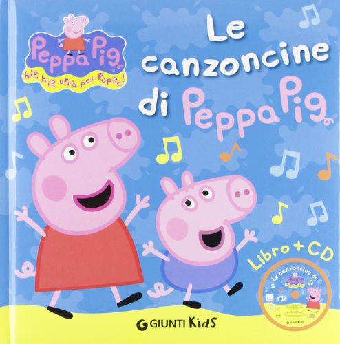 Canzoncine Di Peppa Pig + Cd: Le canzoncine di Peppa Pig con CD