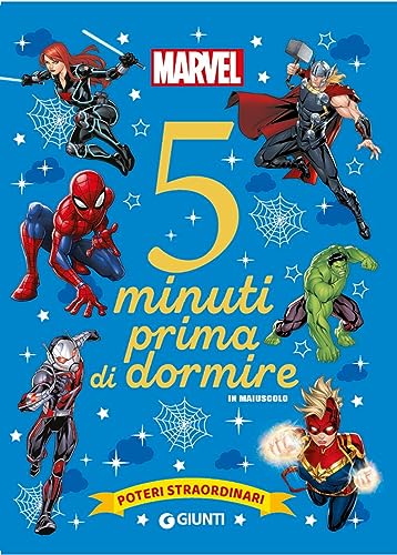 Poteri straordinari. Marvel. 5 minuti prima di dormire. In maiuscolo. Ediz. a colori