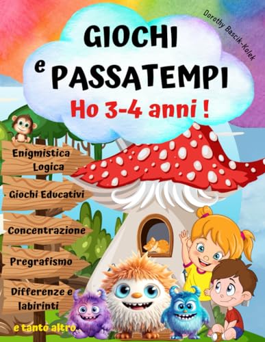 HO 3-4 ANNI!-Giochi e Passatempi Intelligenti per Bambini Svegli.: Libro di Attività in età Prescolare. Enigmistica e